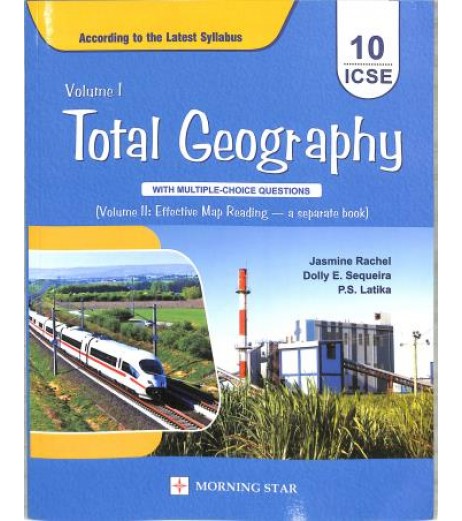 Total Geography for ICSE Class 10 by Dolly Sequeira | Latest Edition ICSE Class 10 - SchoolChamp.net